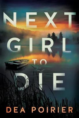 Next Girl to Die (The Calderwood Cases) Paperback  May 1, 2019