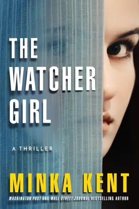 The Watcher Girl: A Thriller Paperback  May 1, 2021